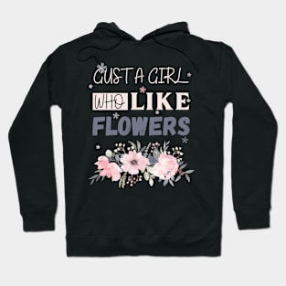 Flowers lovers design " gift for flowers lovers" Hoodie